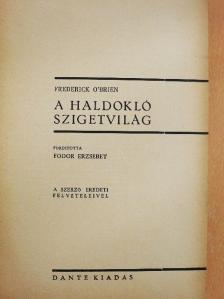 Frederick O'Brien - A haldokló szigetvilág [antikvár]