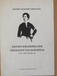 Csáky Károly - Petőfi Emlékhelyek Országos Találkozója [antikvár]