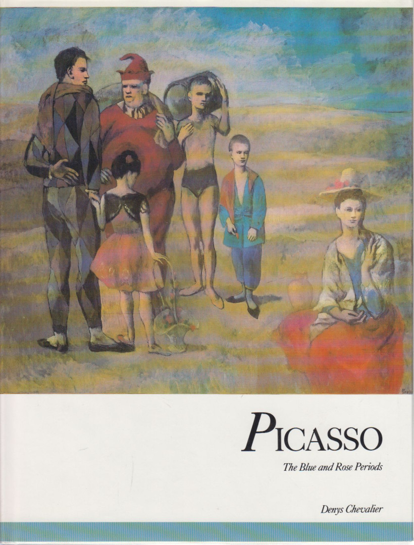 Chevalier, Denys - Picasso - The Blue and Rose Periods [antikvár]