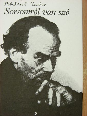 Bálint Endre - Sorsomról van szó [antikvár]