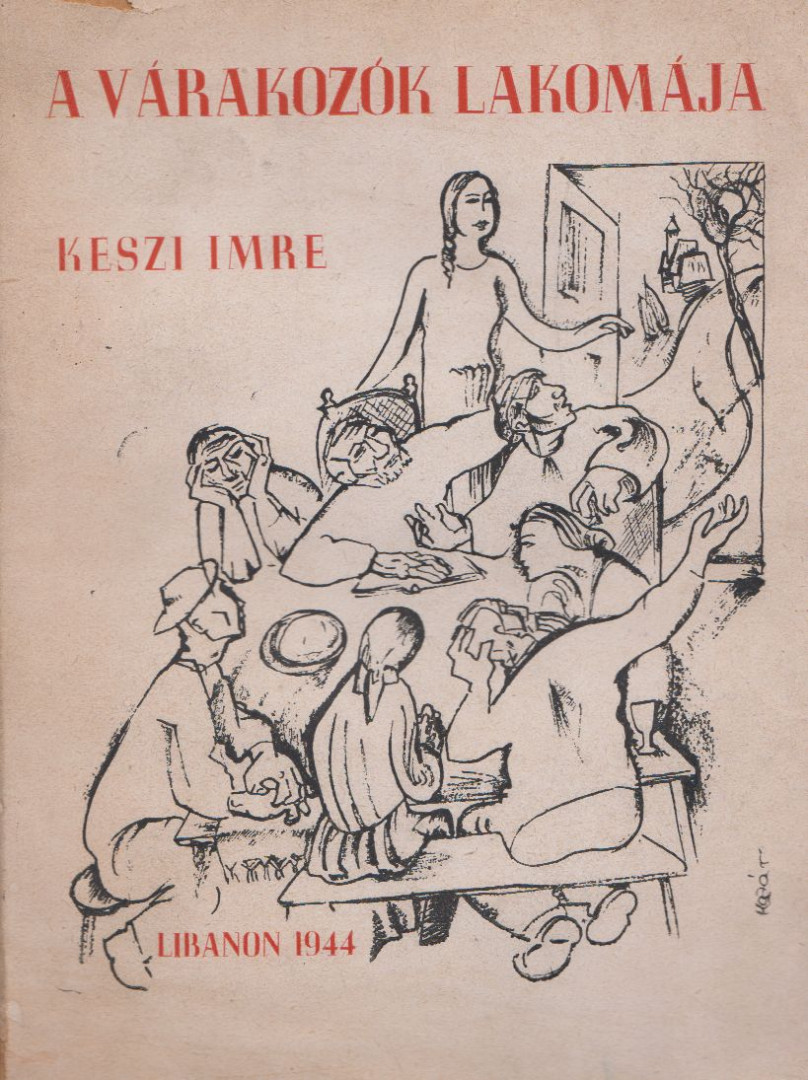 KESZI IMRE - A várakozók lakomája (dedikált) [antikvár]