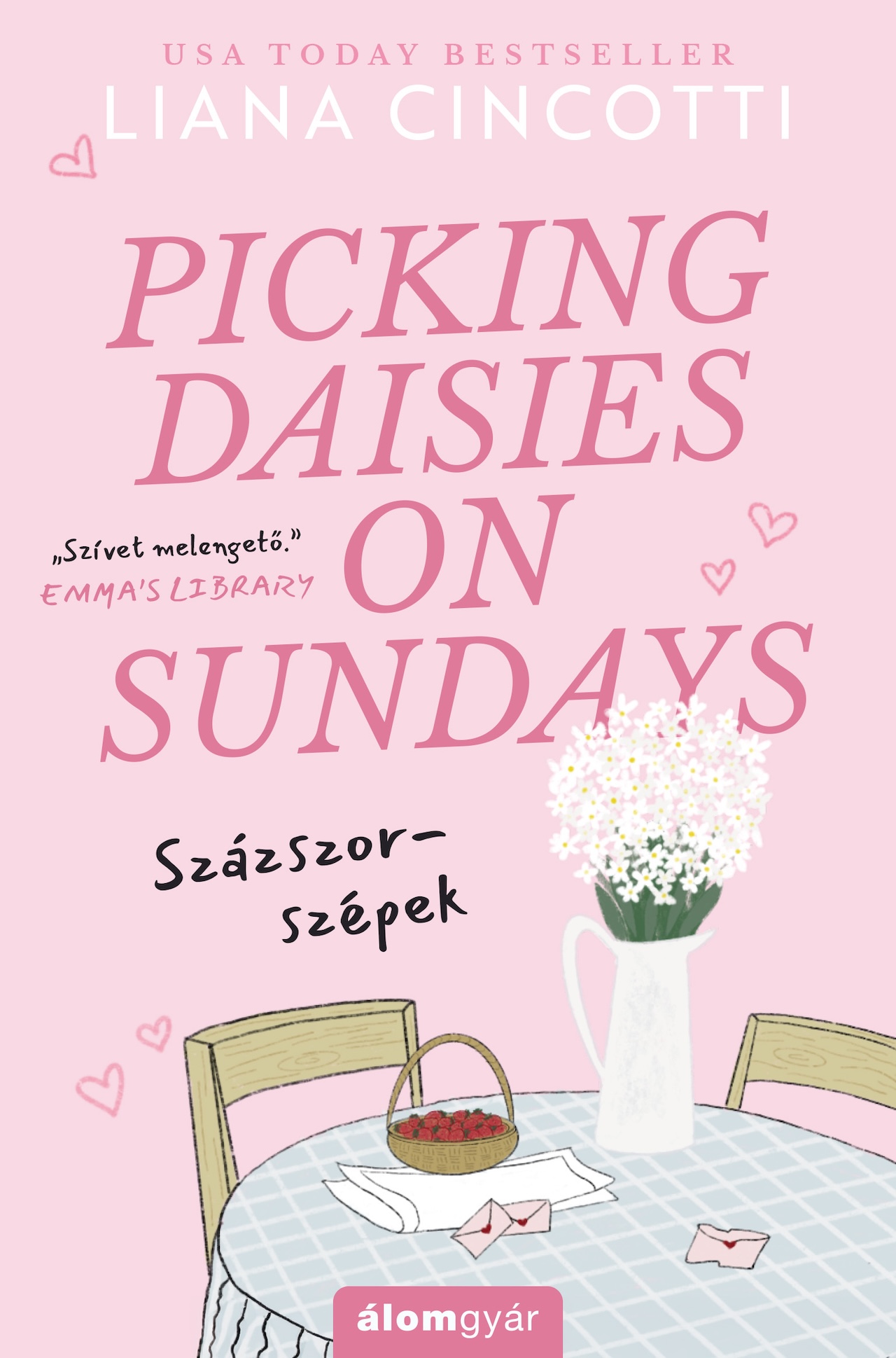 Liana Cincotti - Picking Daisies on Sundays - Százszor-szépek