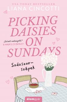 Liana Cincotti - Picking Daisies on Sundays - Százszor-szépek