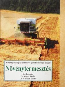 Dr. Magda Sándor - Növénytermesztés [antikvár]