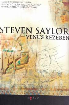 Steven Saylor - Venus kezében [antikvár]