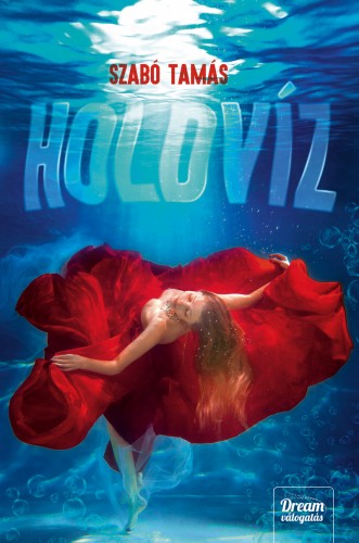 Szabó Tamás - Holdvíz [eKönyv: epub, mobi]