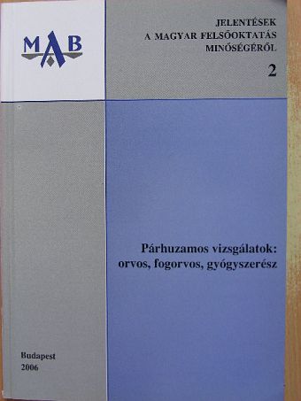 Párhuzamos vizsgálatok: orvos, fogorvos, gyógyszerész [antikvár]
