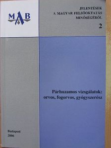Párhuzamos vizsgálatok: orvos, fogorvos, gyógyszerész [antikvár]