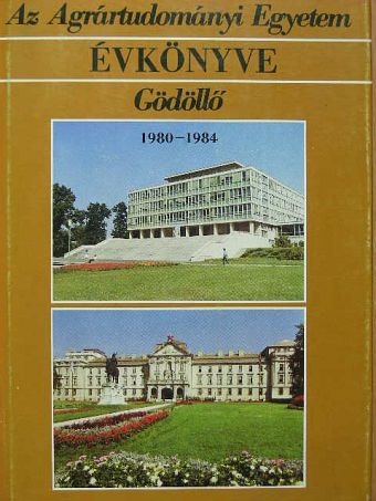 Az Agrártudományi Egyetem évkönyve 1980-1984 [antikvár]