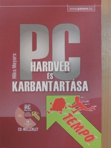 Mike Meyers - PC hardver és karbantartása [antikvár]