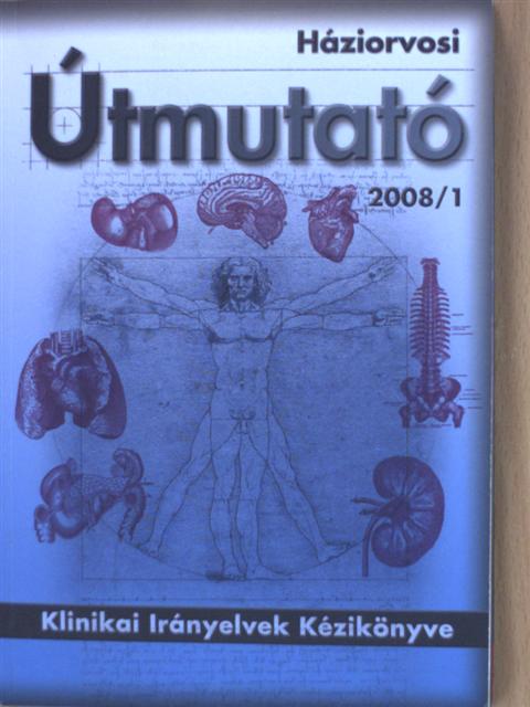 Háziorvosi útmutató 2008/1 [antikvár]