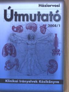 Háziorvosi útmutató 2008/1 [antikvár]