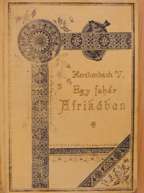 Herchenbach Vilmos - Egy fehér Afrikában [antikvár]