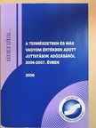 Németh Gabriella - A természetben és más vagyoni értékben adott juttatások adózásáról 2006-2007. évben [antikvár]
