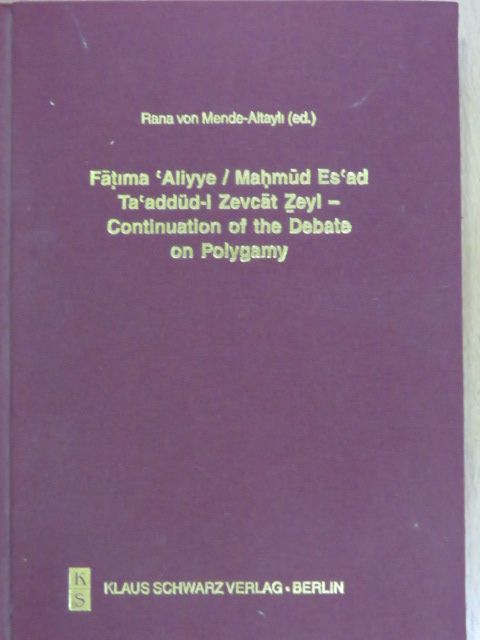 Fatima 'Aliyye - Continuation of the Debate on Polygamy [antikvár]