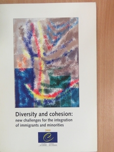 Diversity and cohesion: new challenges for the integration of immigrants and minorities [antikvár]