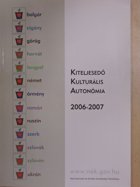 Bischof Katalin - Kiteljesedő Kulturális Autonómia 2006-2007 [antikvár]