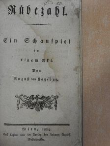 August von Kotzebue - Rübezahl/Die Indianer in England/Die Verwandtschaften (gótbetűs) [antikvár]