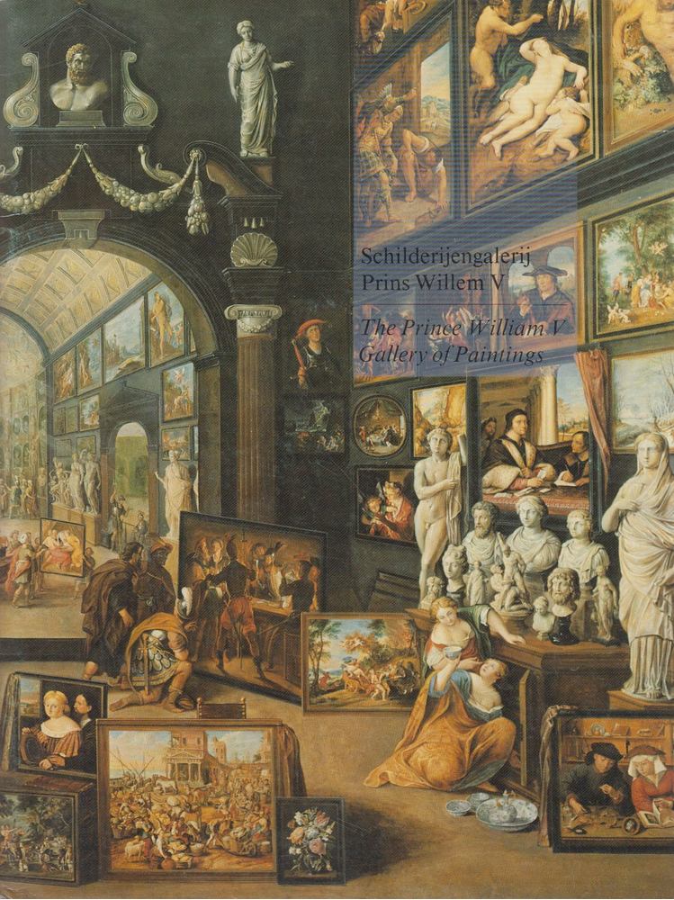 Hans Bockting - The Prince William V Gallery of Paintings / Schilderijengalerij Prins Willem V [antikvár]