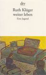 Ruth Klüger - Weiter Leben [antikvár]