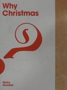 Nicky Gumbel - Why Christmas? [antikvár]