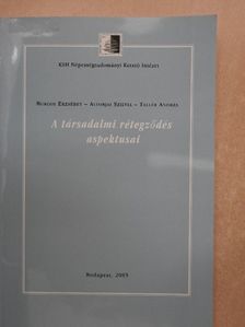 Altorjai Szilvia - A társadalmi rétegződés aspektusai [antikvár]