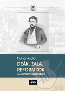 Molnár András - Deák, Zala, reformkor