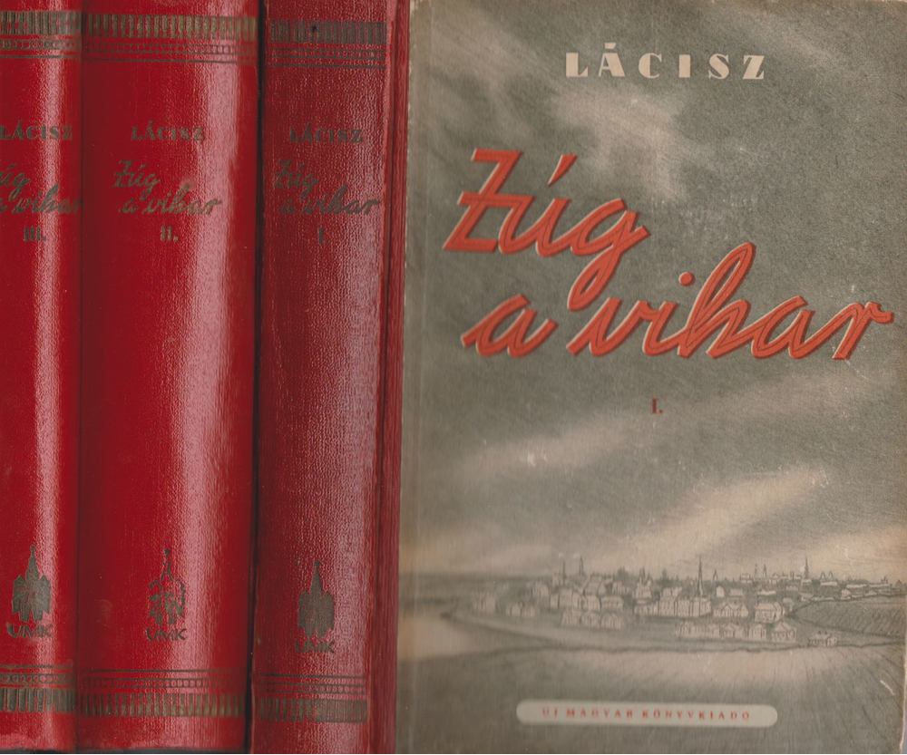Vilisz Lácisz - Zúg a vihar I-III. [antikvár]