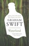 Swift, Graham - Waterland [antikvár]