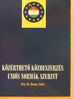 Dr. Monory Bulcs - Közérthető közbeszerzés uniós normák szerint [antikvár]