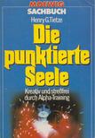 Henry G. Tietze - Die punktierte Seele [antikvár]