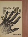Dorothy C. Wilson - Fogd a kezem [antikvár]