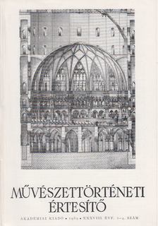 MOJZER MIKLÓS - Művészettörténeti értesítő 1989. XXXVIII. évf. 1-4. szám [antikvár]