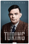 Dermot Turing - Az igazi Alan Turing [eKönyv: epub, mobi, pdf]