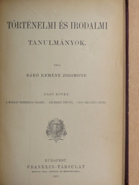 Báró Kemény Zsigmond - Történelmi és irodalmi tanulmányok I. (töredék) [antikvár]