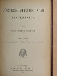 Báró Kemény Zsigmond - Történelmi és irodalmi tanulmányok I. (töredék) [antikvár]