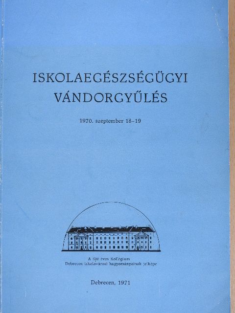 Dr. Borsos Antal - Iskolaegészségügyi vándorgyűlés [antikvár]