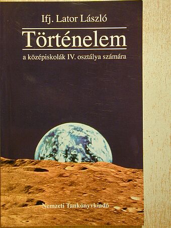 Ifj. Lator László - Történelem IV. [antikvár]