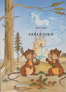 Rédai Gábor - Szélcsikó [antikvár]
