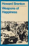 Howard Brenton - Weapons of Happiness [antikvár]