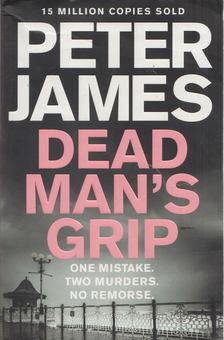 Peter James - Dead Man's Grip [antikvár]