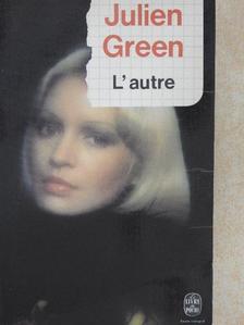 Julien Green - L'autre [antikvár]