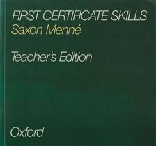 Saxon Menné - First Certificate Skills - Teacher's Edition [antikvár]