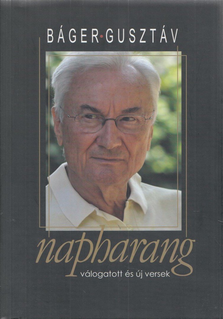 BÁGER GUSZTÁV - Napharang [antikvár]