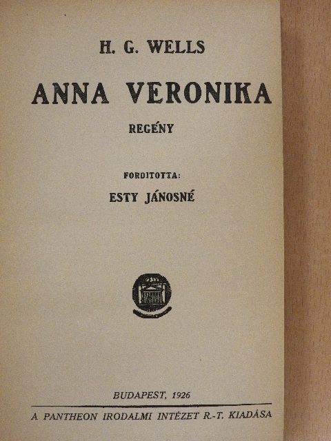 H. G. Wells - Anna Veronika [antikvár]