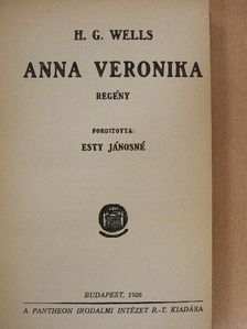 H. G. Wells - Anna Veronika [antikvár]