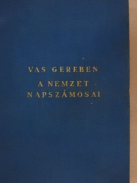 Vas Gereben - A nemzet napszámosai [antikvár]