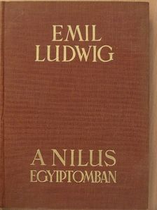 Emil Ludwig - A Nílus Egyiptomban [antikvár]