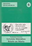 Frauhammer Krisztina - Levelek Máriához / Briefe an Maria [antikvár]