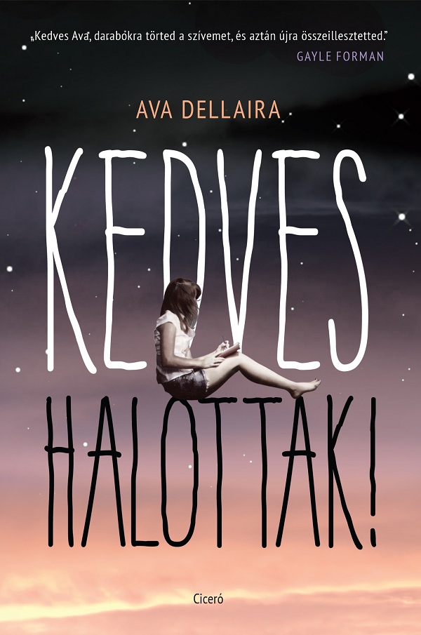 Ava Dellaira - Kedves halottak! [eKönyv: epub, mobi]